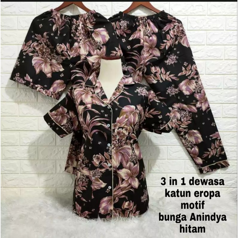 PIYAMA DEWASA 3in1 SIZE M - XXL MOTIF BUNGA