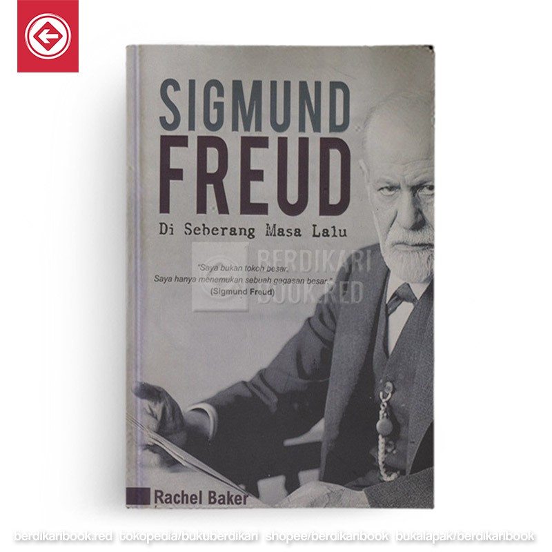 Jual Berdikari - Sigmund Freud - Di Seberang Masa Lalu - Narasi ...