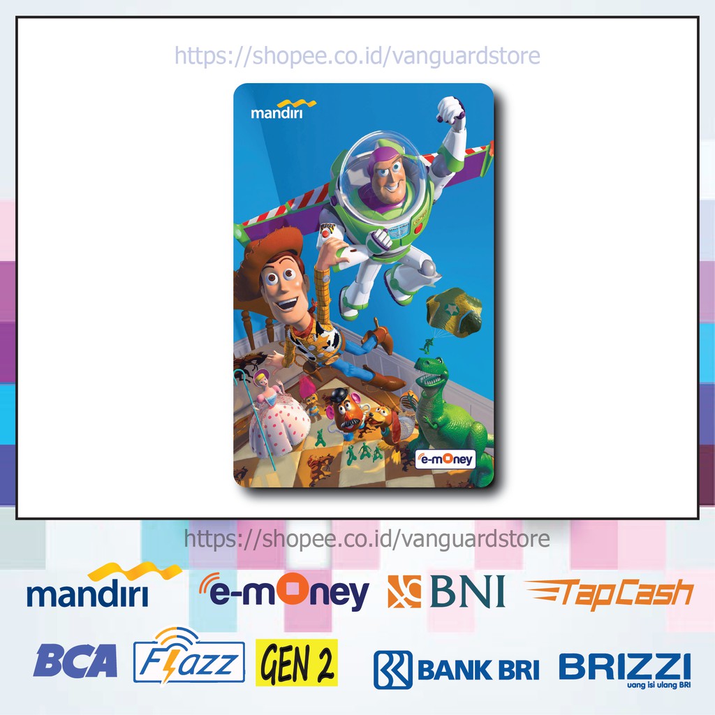 KARTU E MONEY E TOLL TOY STORY KARTUN MOVIE 13 EMONEY MANDIRI FLAZZ BCA BNI TAPCASH BRIZZI