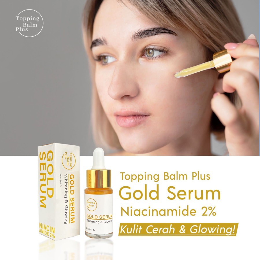 SERUM WAJAH GLOWING PELEMBAB WAJAH TOPPING BALM PLUS GOLD SERUM WHITENING N GLOWING 20ML - SERUM GOLD PENCERAH WAJAH