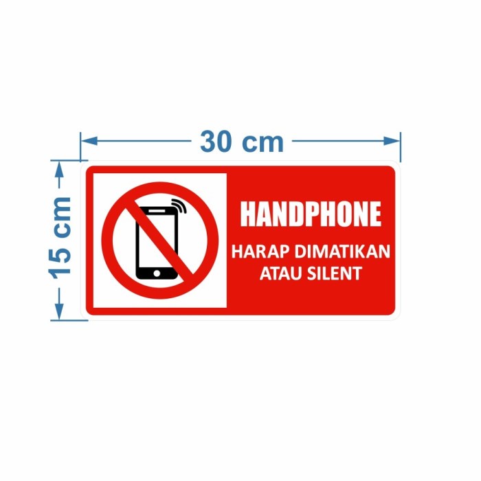 

sign Rambu Handphone Harap Dimatikan 30cm x 15cm Acrylic 2mm