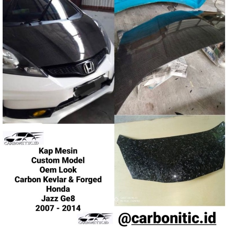 Kap Mesin Custom Model OEM LOOK Honda Jazz Ge8 2007 - 2014 Carbon Kevlar & Forged