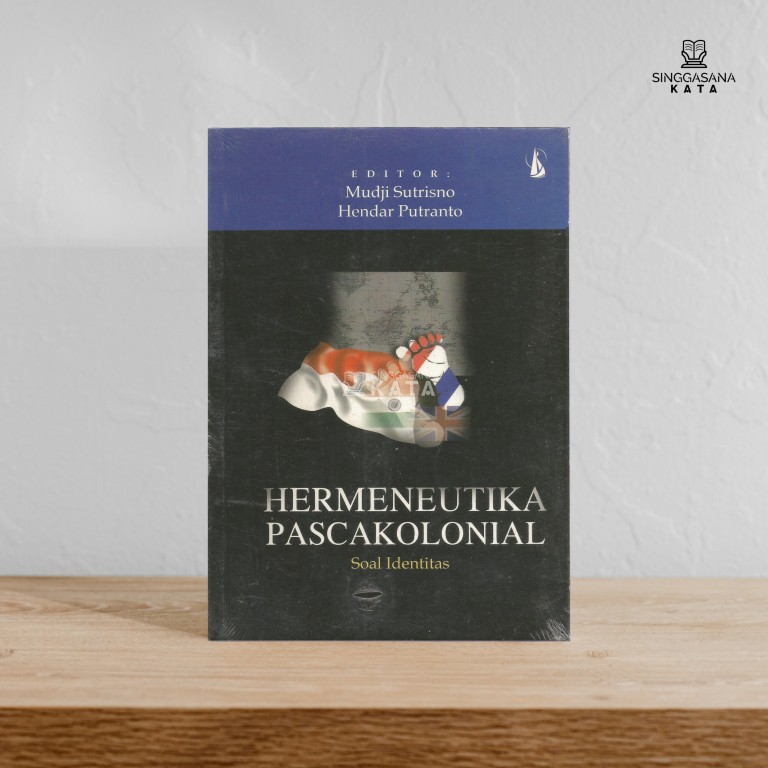 Hermeneutika Pascakolonial - Mudji Sutrisno