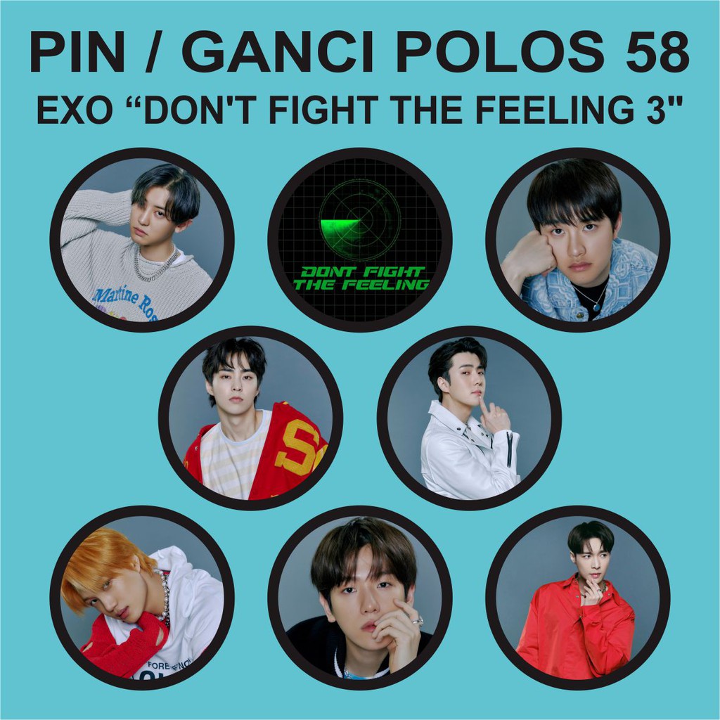 PIN / GANTUNGAN KUNCI POLOS 58 MM - EXO DON'T FIGHT THE FEELING KPOP MURAH