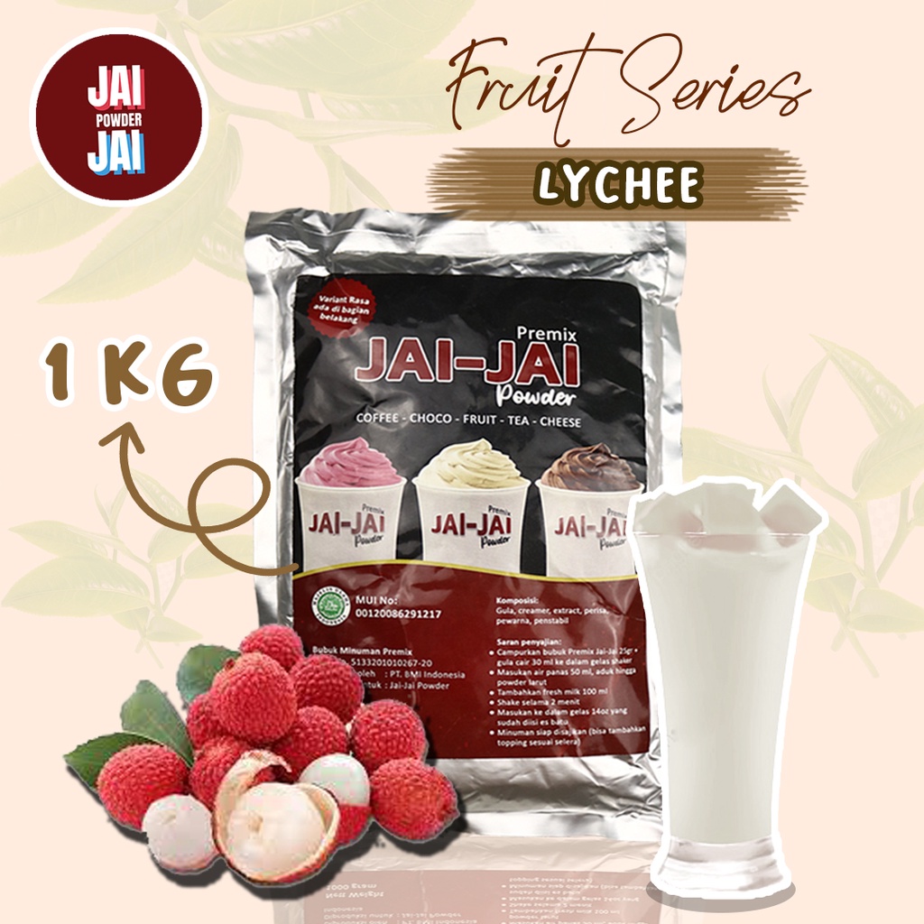 

Bubuk Minuman 1kg - LYCHEE - Jai Jai Powder