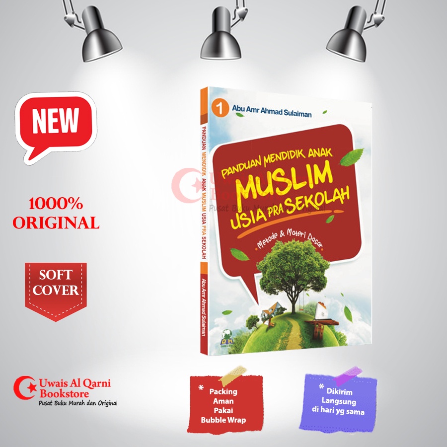 BEST SELLER ORIGINAL PANDUAN MEMDIDIK ANAK MUSLIM USIA PARA PELAJAR - ABU AMR AHMAD SULAIMAN DARUL H