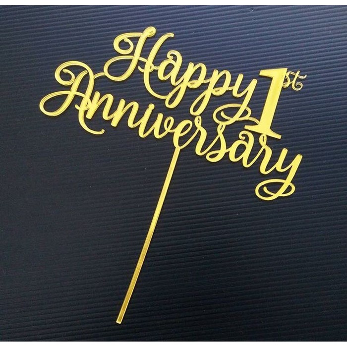 Cake Topper Tulisan Happy 1st Anniversary A03 Shopee Indonesia