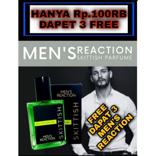 PARFUM MEN'S REACTION SKITTISH HANYA 100 RB DAPET 3 PARFUM MEN'S