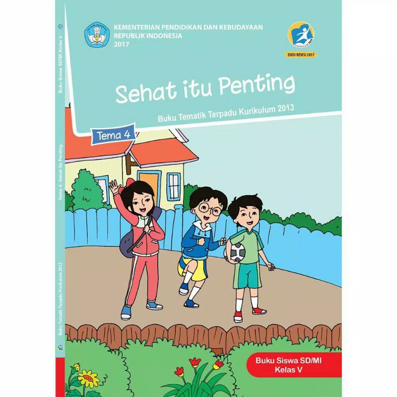 K5T4 Buku Tematik SD Kelas 5 Tema 4 Kurikulum 2013 Semester 1 Revisi 2017 2018 Buku Pendamping Siswa