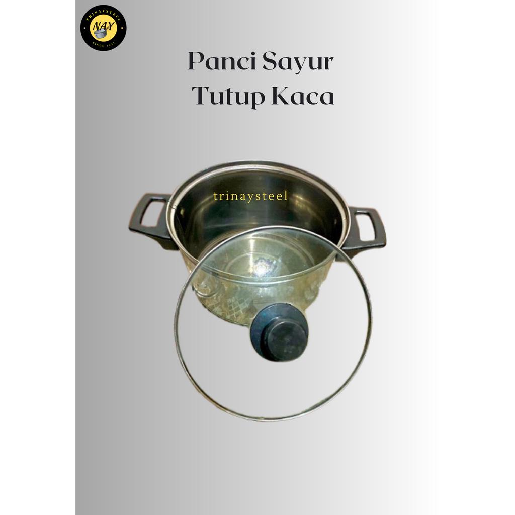 PANCI SAYUR STAINLESS TUTUP KACA