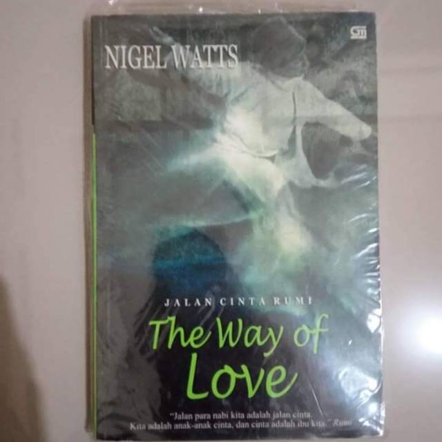 Jalan Cinta Rumi The Way Of Love