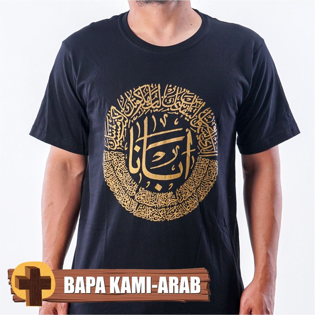 Kaos Bapa Kami Bahasa Arab Kaos Rohani Katolik Baju Rohani Katolik Ready Big Size Xxl