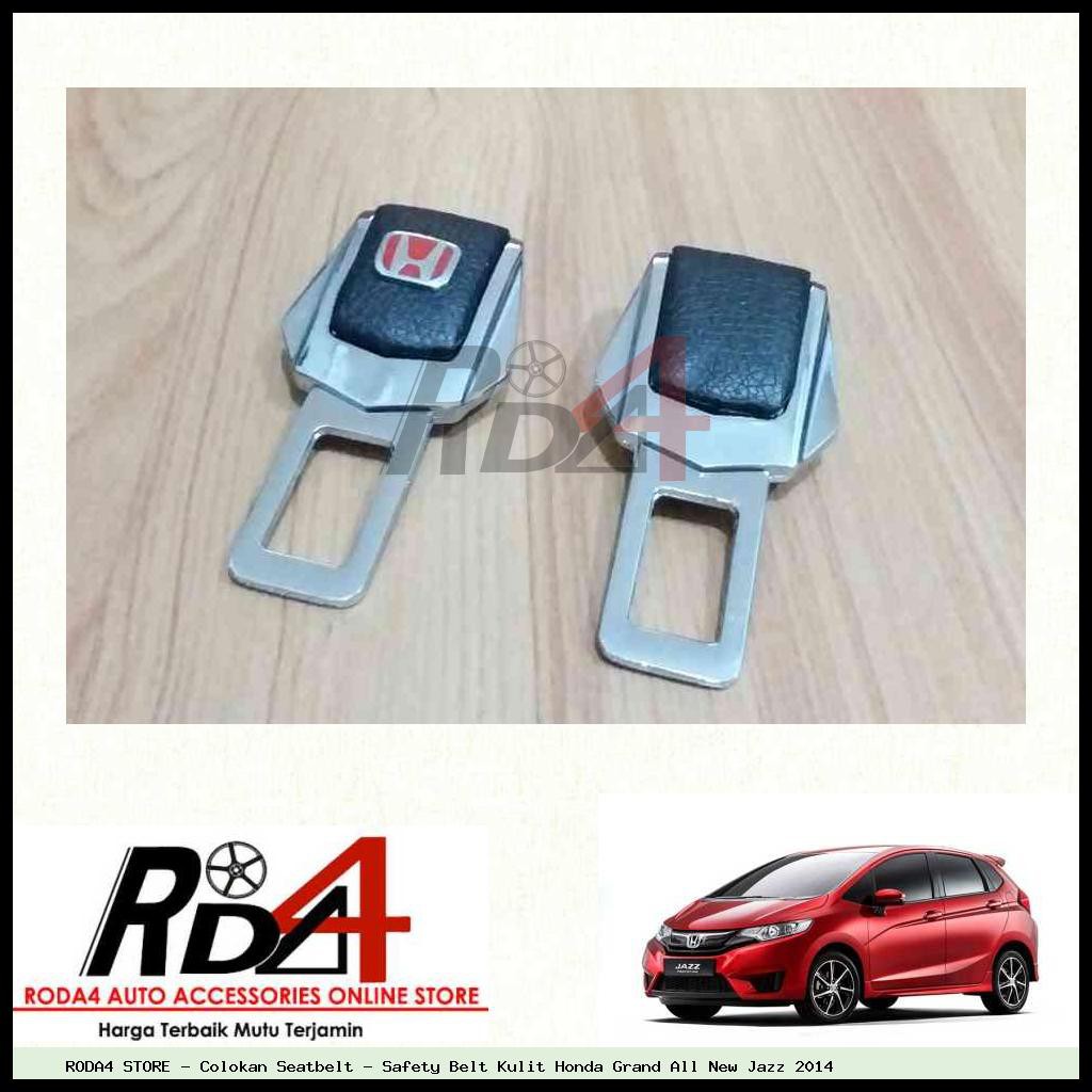 Colokan Seatbelt - Safety Belt Kulit Honda Grand All New Jazz 2014