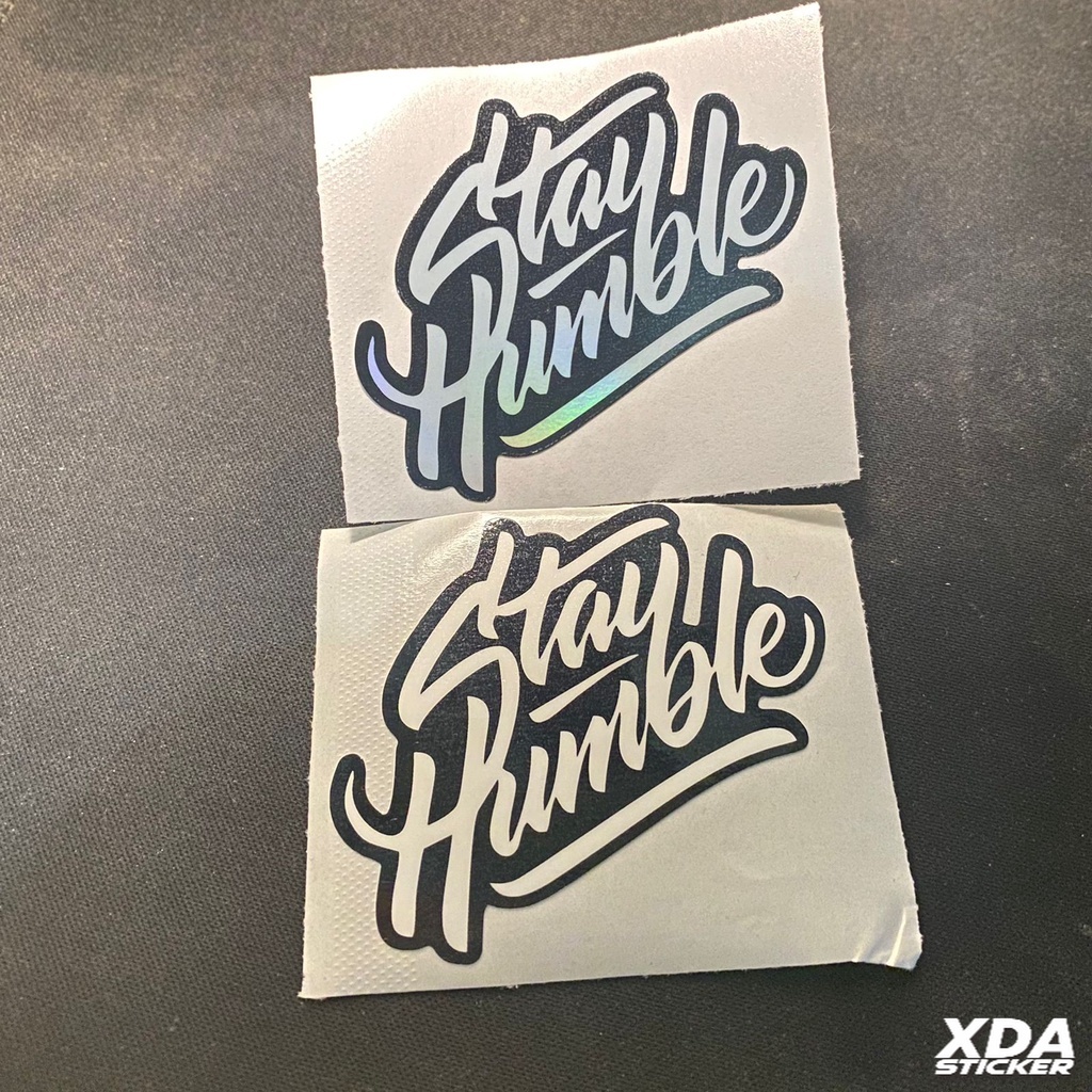 

STIKER/STICKER PRINTCUTT STAY HUMBLE