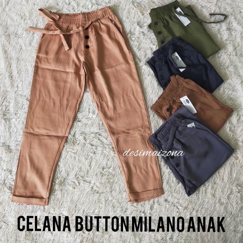 CELANA LUNA CUBIT ANAK /BUTTON MILANO/MATT: LINEN MOSREPE/ USIA 8-10 TAHUN,