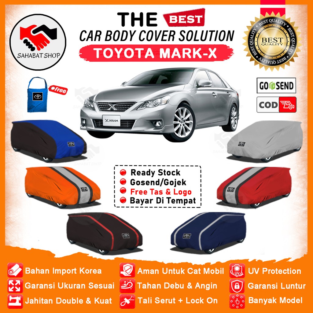 Sahabat Body Cover Mobil Mark X / Sarung Penutup Sedan Mark-X Outdoor / Tutup Selimut Mantel Jas Kerudung Mantol Pelindung Pembungkus Mobil Toyota Markx Waterproof Anti Air Model Orange