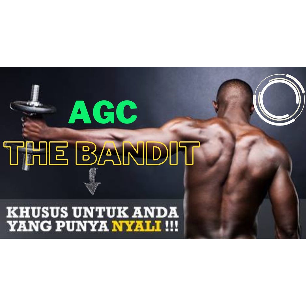 ⭐⭐ AGC THE BANDIT ⭐⭐ RACIKAN AGC PLUGIN LICENSI GPL ⭐⭐