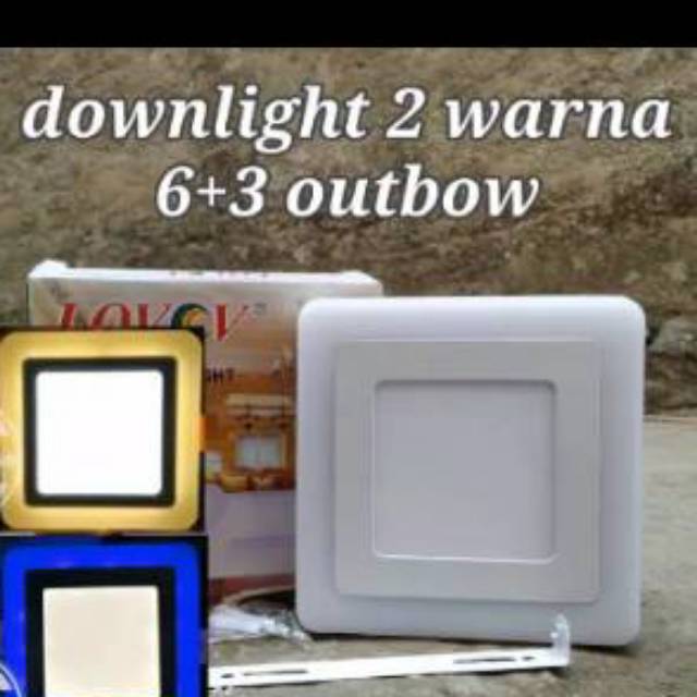Lampu Downlight LED panel 2 warna outbow 9 Watt lampu plafon 2 warna Kotak