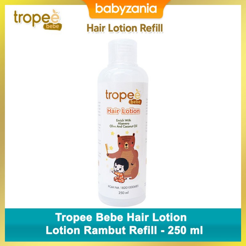 Tropee Bebe Baby Hair Lotion / Lotion Rambut Bayi Refill - 250 ml