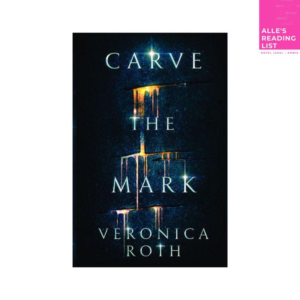 Carve The Mark - Veronica Roth