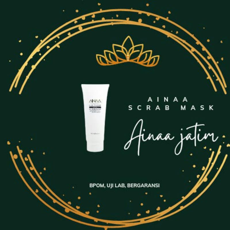 Ainaa Scrub Mask Honey & Oat Dua Aina Beauty Fungsi sebagai Scrub dan Masker Wajah Penghilang bekas 