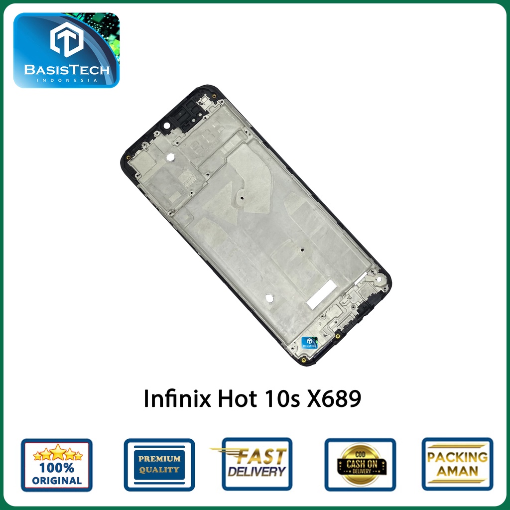 FRAME TATAKAN LCD INFINIX HOT 10s X689 ORIGINAL QUALITY