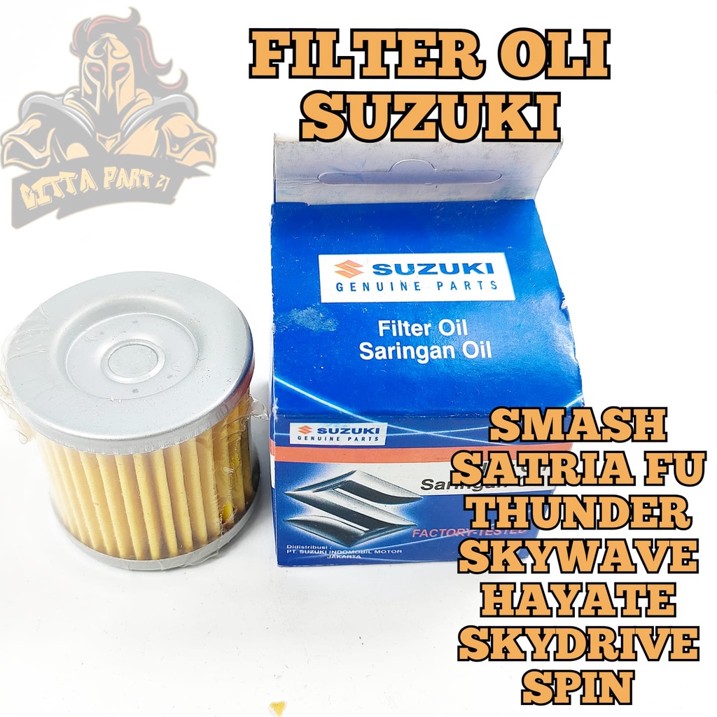 FILTER OLI SARINGAN OLI SUZUKI KUALITAS ASLI ORIGINAL SUZUKI SGP PRESISI OLI LANCAR AWET DAN DIJAMIN MANTAP SMASH SATRIA FU THUNDER SKYWAVE HAYATE SKYDRIVE SPIN