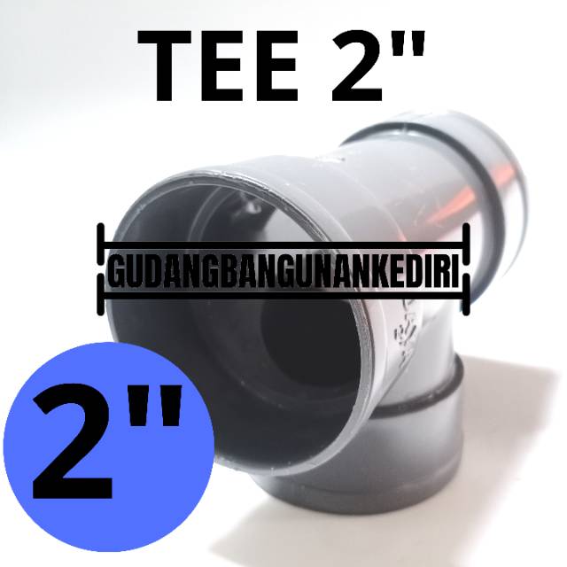 Tee 2&quot; JAYA | T 2&quot; | Te 2&quot; | Tee 2 inch JAYA