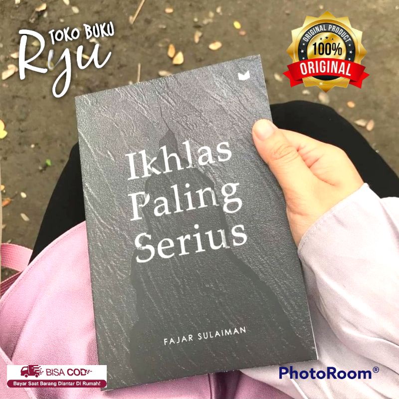 Original Buku  Ikhlas Paling Serius - Fajar Sulaiman