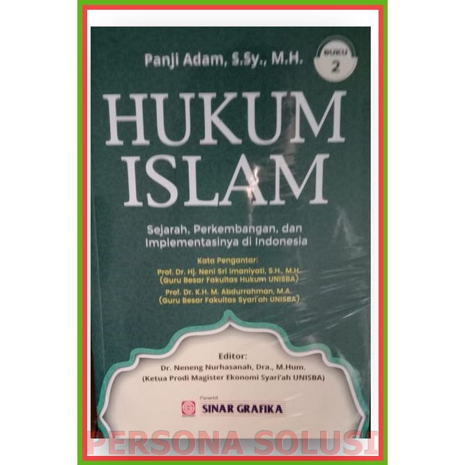 Hukum Islam : Sejarah , perkembangan dan Implementasinya di indonesia buku 2