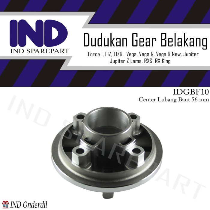 IND Onderdil Dudukan Nap-Naf Gear-Gir Roda Belakang Vega Lama-R-R New/RX S/RX Z