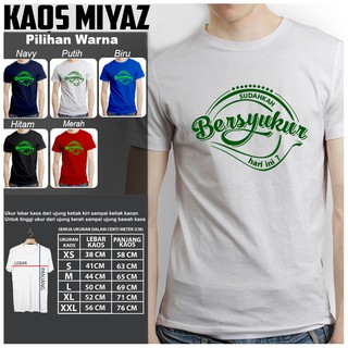  kaos  dakwah muslim SUDAH  KAH KAMU BERSYUKUR HARI INI 