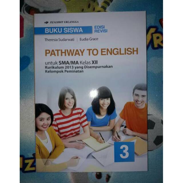 Buku Siswa Pathway To English 3 Smama Kelas Xii Kur 2013 Edisi Revisi