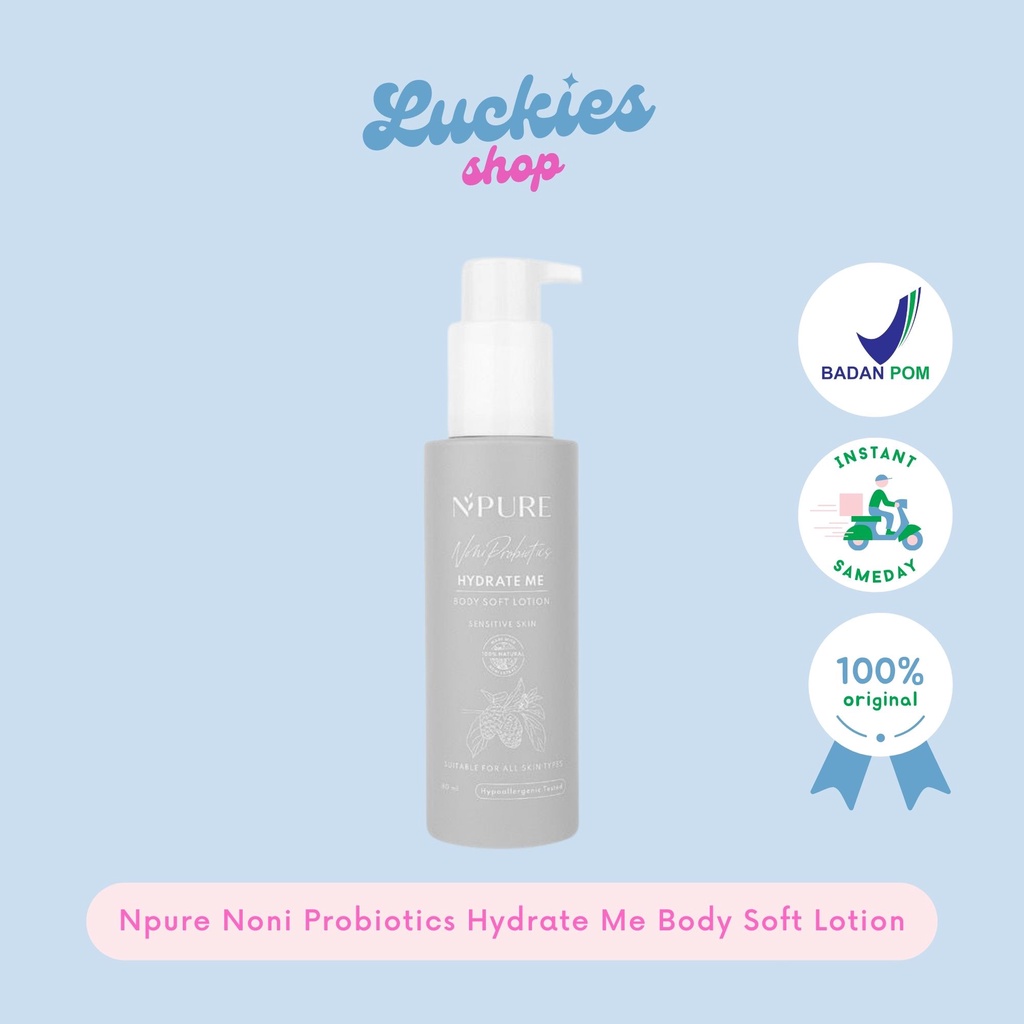 BPOM Npure Noni Probiotics Hydrate Me Body Soft Lotion Sensitive Skin Untuk Kulit Sensitif Handbody Lotion Body Butter