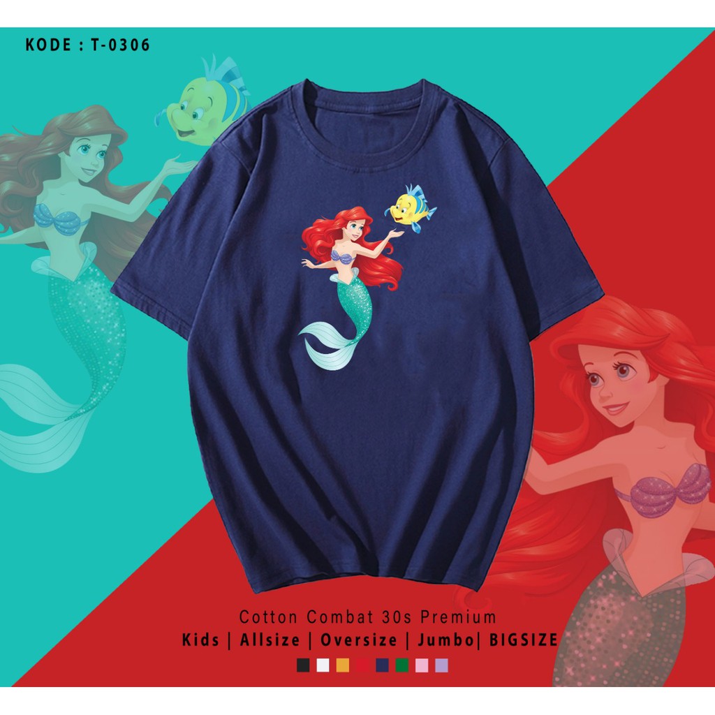 ARIEL MERMAID / TERMURAH / PREMIUM BAJU KAOS  / T-SHIRT / KATUN LENGAN PENDEK / TUMBLR TEE /