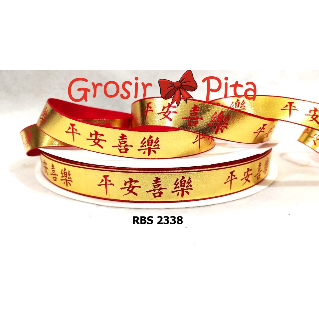 

(25 yard) Pita Satin Motif Imlek RBS 2338 | Pita Gong Xi Fa Cai | Pita Chinese New Year | Toko Bahan Craft | Grosir Pita