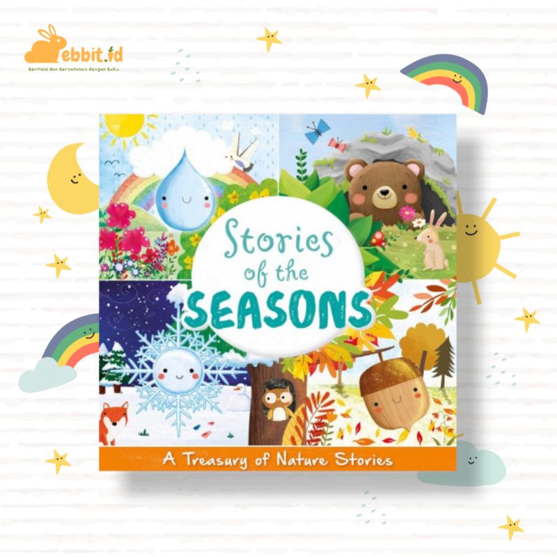 Stories Of The Seasons (A Treasury Of Nature Stories)