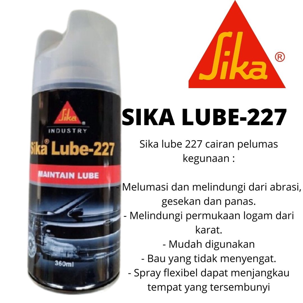 SIKA LUBE 227 CAIRAN PELUMAS ANTI KARAT