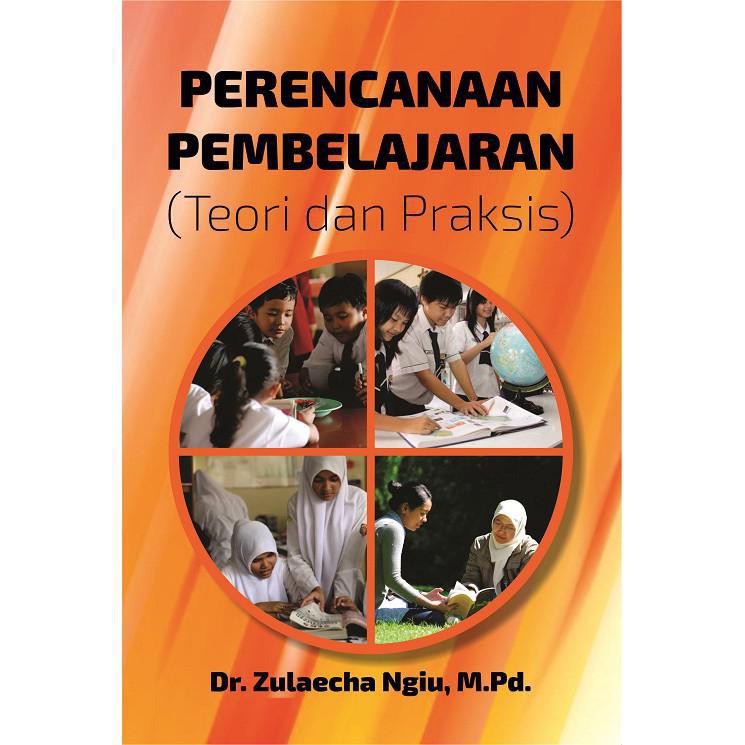 

Perencanaan Pembelajaran Teori dan Praksis