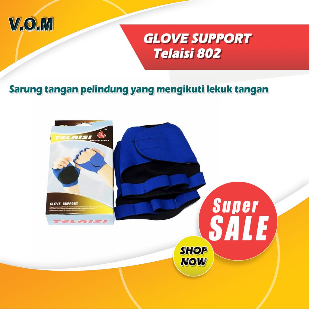 GLOVE SUPPORT Telaisi 802 / Sarung Tangan Olahraga 0504