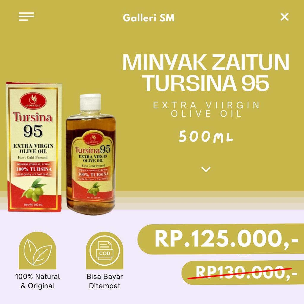 

Minyak Zaitun Tursina 95 500ml Extra Virgin Olive Oil Minyak Oles Alami Ori