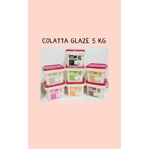 

Glaze Colatta Repack 250grm