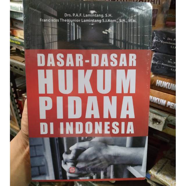 

BUKU DASAR-DASAR HUKUM PIDANA DI INDONESIA LAMINTANG ORIGINAL