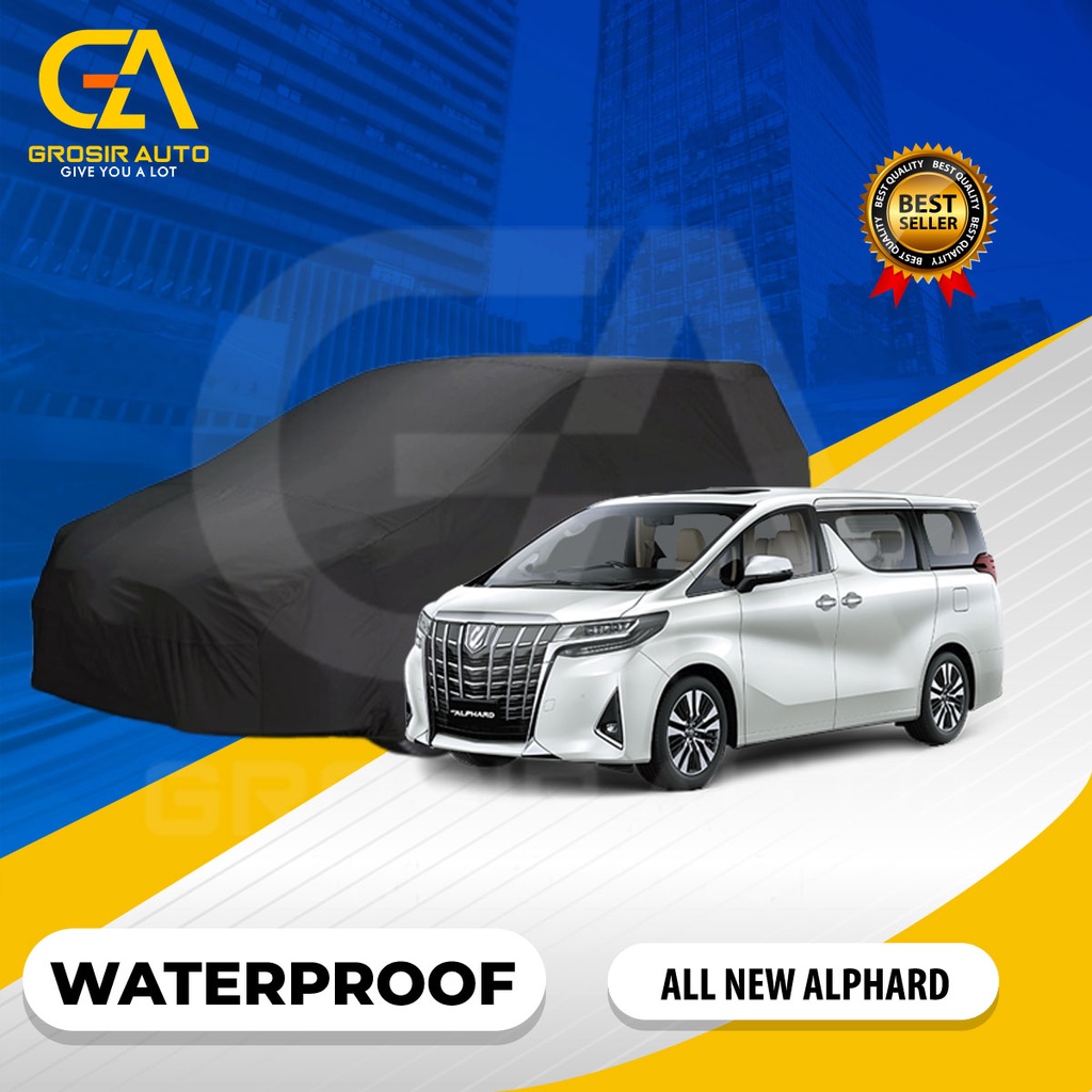 Sarung Body Cover Mobil Hitam /Sarung Penutup Mobil ALL NEW ALPHARD Waterproof