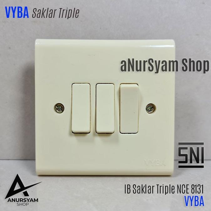 IB Saklar Triple VYBA NCE-8131 / IB 3 Gang 1 Way Switch / IB Saklar 3 anursy44 Segera Dapatkan