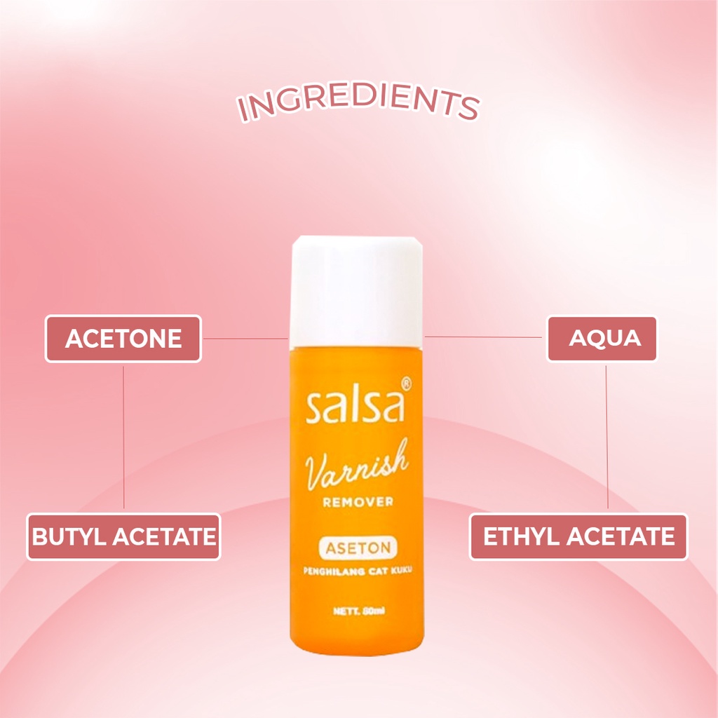 Salsacosmetics Varnish Remover Aseton Penghilang Penghapus Pembersih Kutek Cat Kuku 80ML BPOM