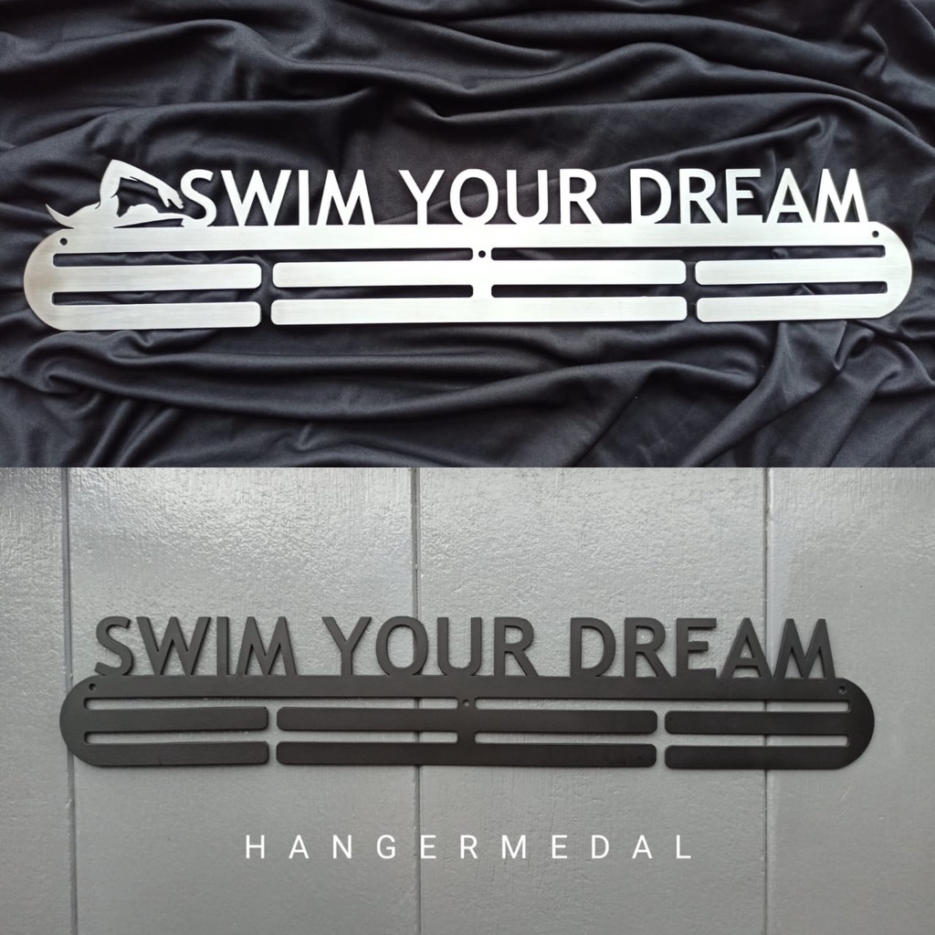 MEDAL HANGER - GANTUNGAN MEDALI - SWIM YOUR DREAM