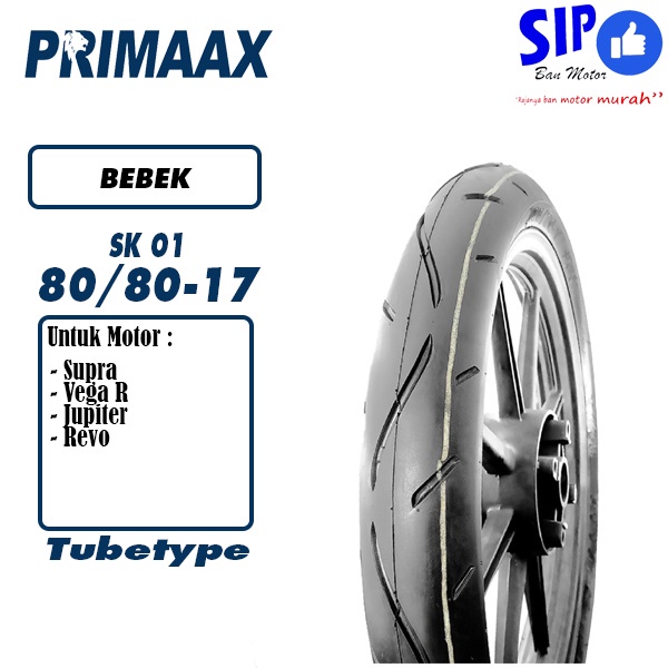 Ban motor bebek Primaax SK01 80 80 17 tubetype bukan tubeless SK 01