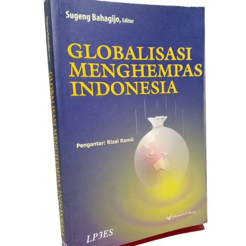 Jual Buku Globalisasi Menghempas Indonesia Original Sugeng Bahagijo ...