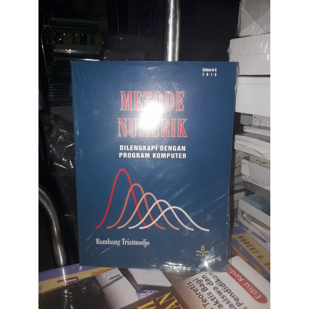 Metode Numerik Dilengkapi Dengan Program Komputer BPBN
